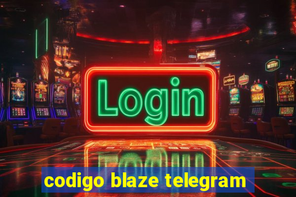 codigo blaze telegram