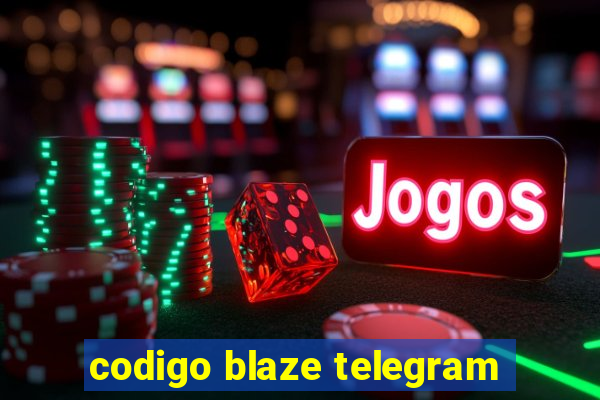 codigo blaze telegram