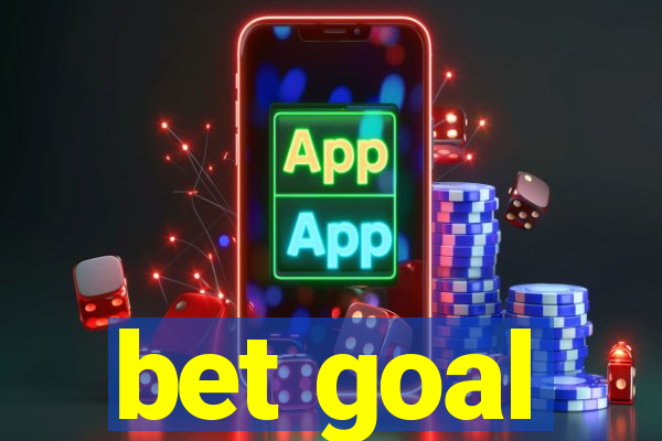 bet goal