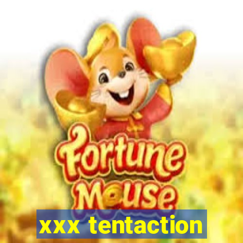 xxx tentaction