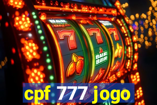 cpf 777 jogo