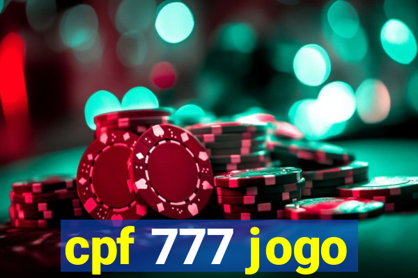 cpf 777 jogo