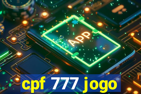 cpf 777 jogo