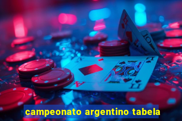 campeonato argentino tabela