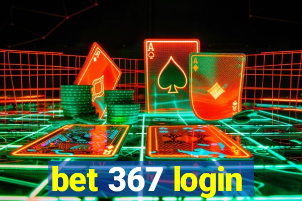 bet 367 login