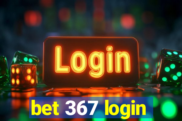 bet 367 login