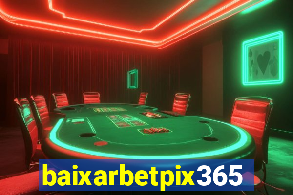 baixarbetpix365