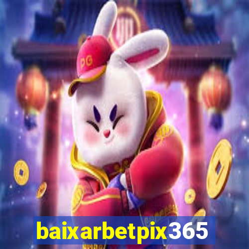 baixarbetpix365