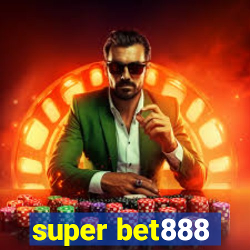 super bet888