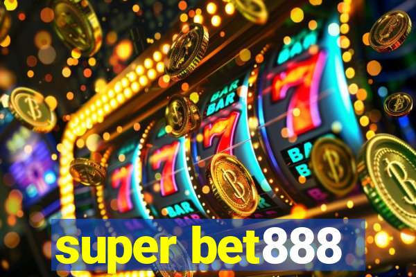 super bet888