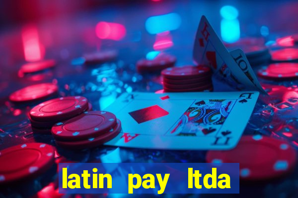 latin pay ltda jogos online