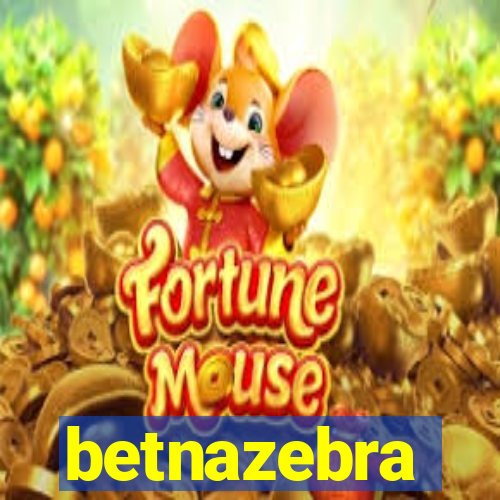 betnazebra