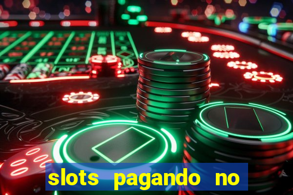 slots pagando no cadastro saque free 2024