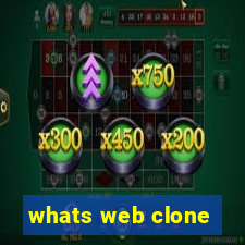 whats web clone