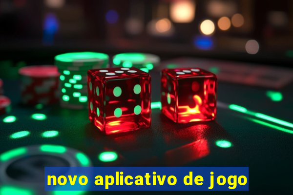 novo aplicativo de jogo