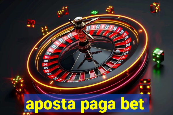 aposta paga bet