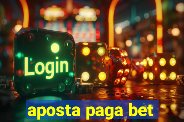 aposta paga bet