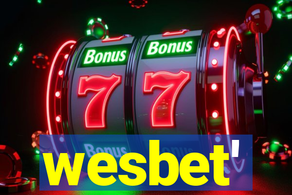 wesbet'