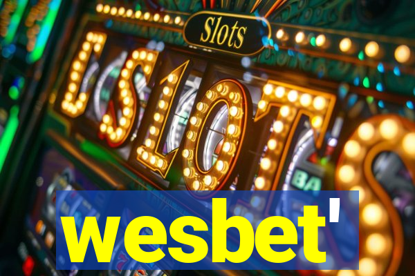 wesbet'