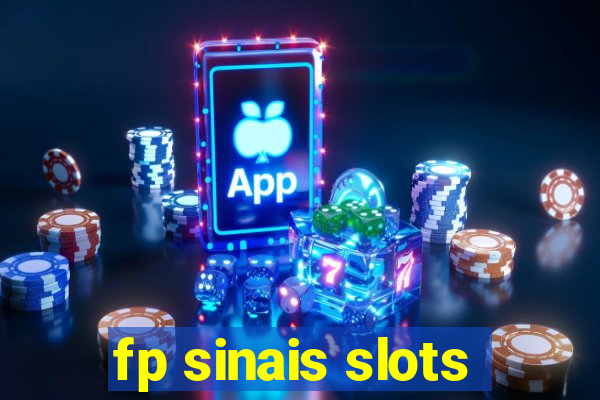 fp sinais slots