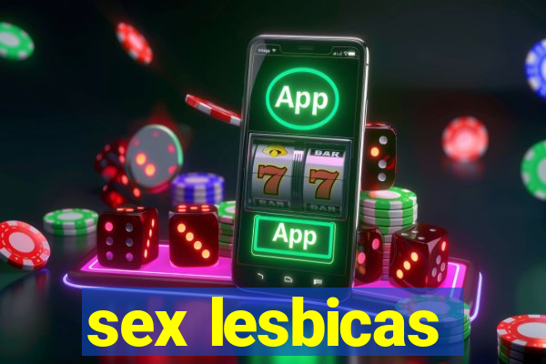 sex lesbicas