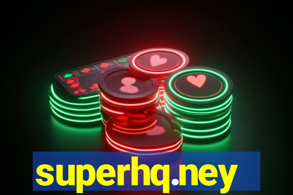 superhq.ney