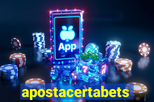 apostacertabets