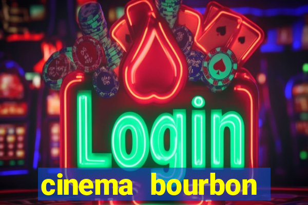 cinema bourbon ipiranga filmes em cartaz