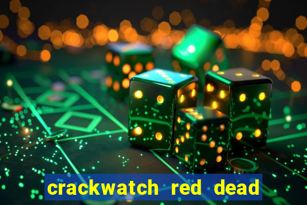 crackwatch red dead redemption 2