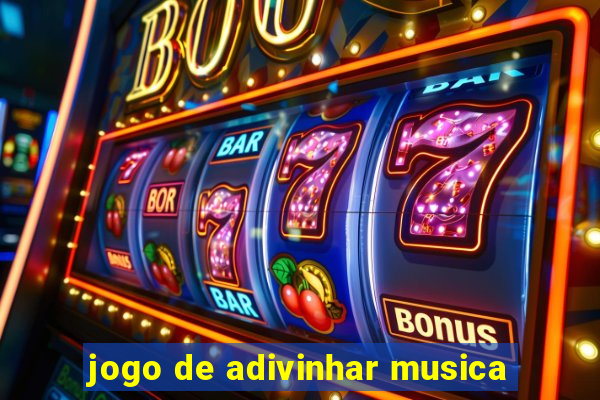 jogo de adivinhar musica