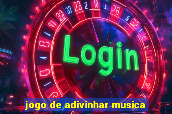 jogo de adivinhar musica