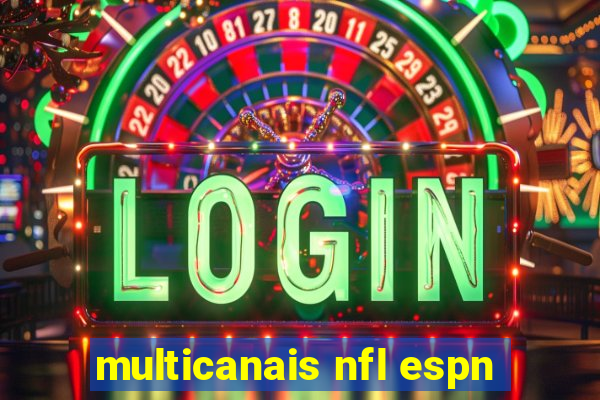 multicanais nfl espn