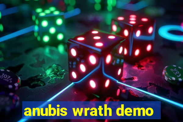 anubis wrath demo