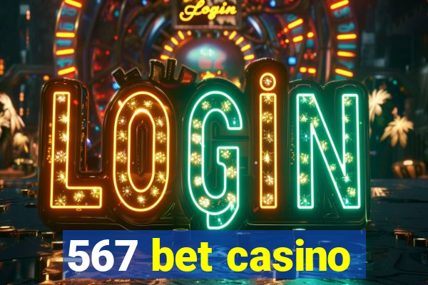 567 bet casino