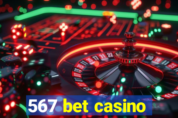 567 bet casino