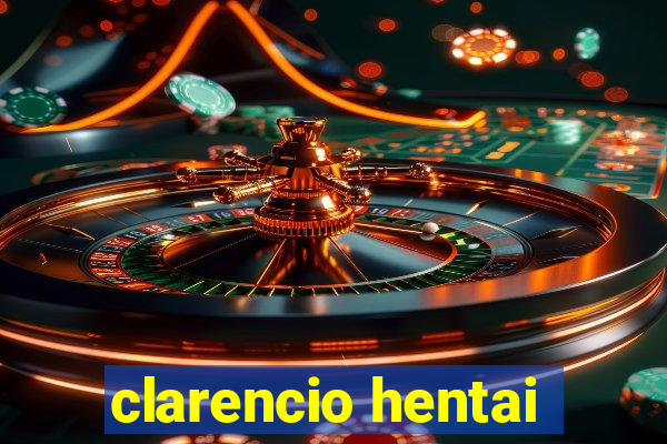 clarencio hentai