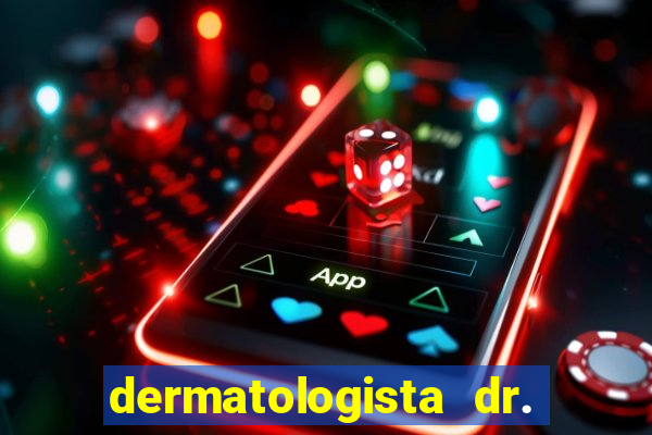 dermatologista dr. jorge tadeu lopes santos - sp