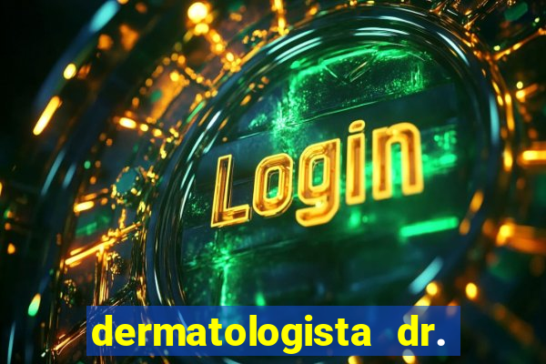 dermatologista dr. jorge tadeu lopes santos - sp