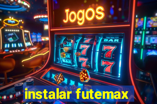 instalar futemax