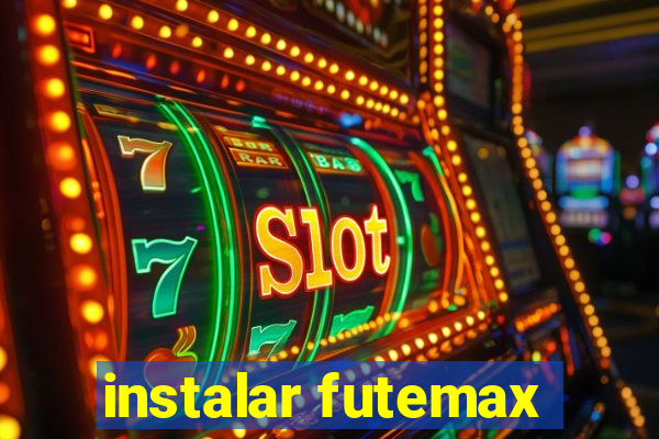 instalar futemax