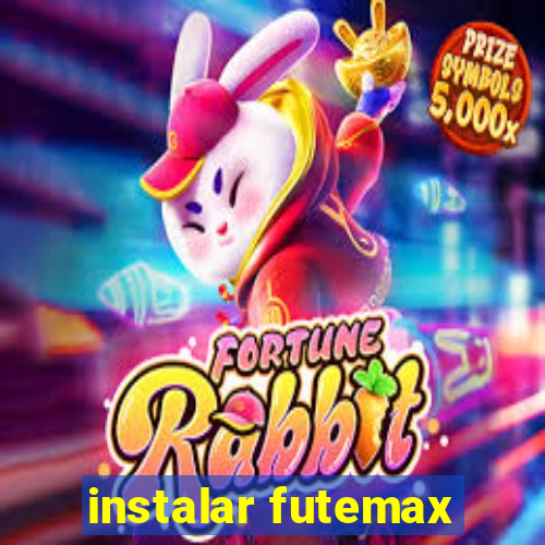 instalar futemax