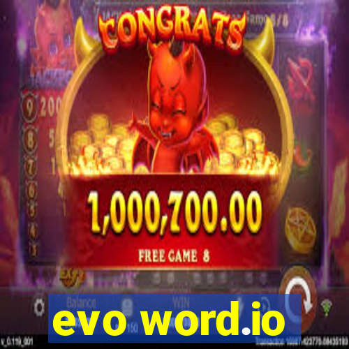 evo word.io