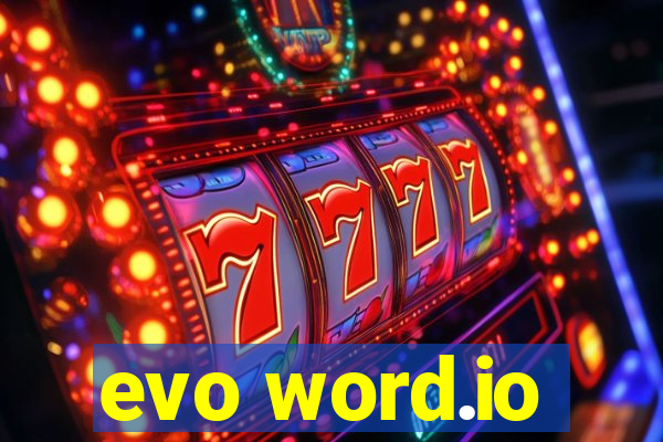 evo word.io