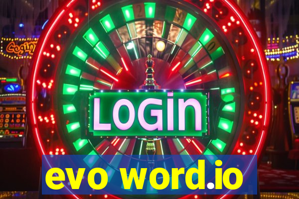 evo word.io