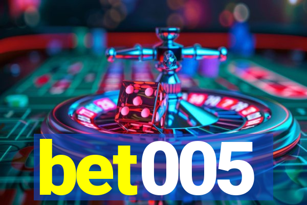 bet005