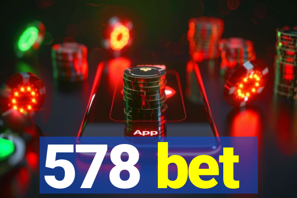 578 bet