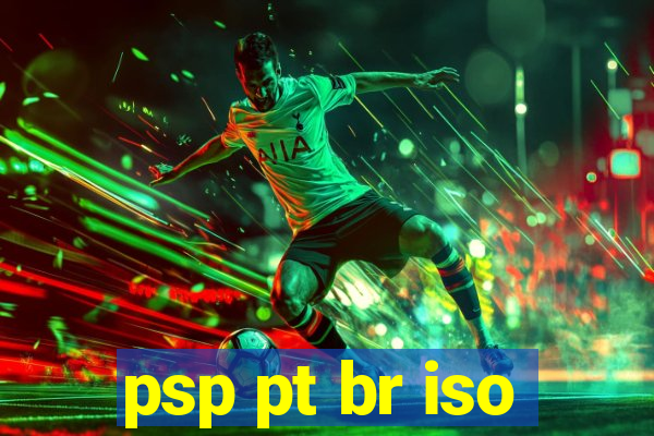 psp pt br iso