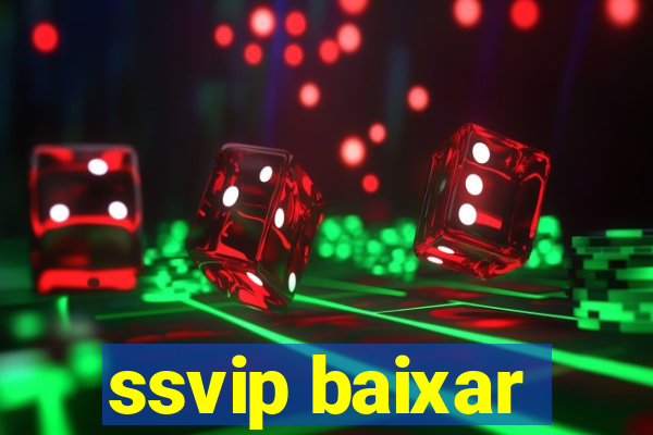 ssvip baixar