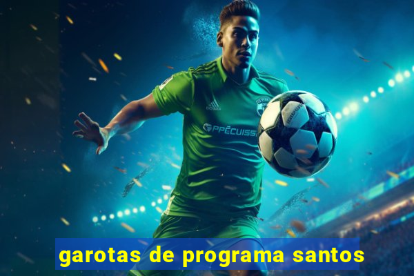 garotas de programa santos