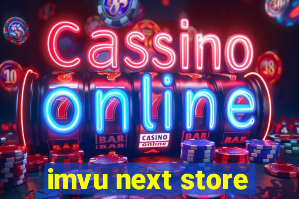 imvu next store